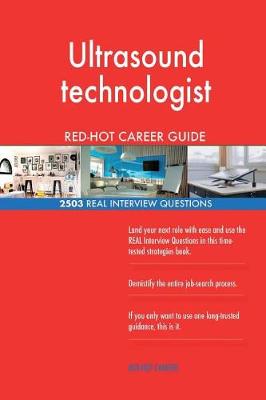 Book cover for Ultrasound technologist RED-HOT Career Guide; 2503 REAL Interview Questions