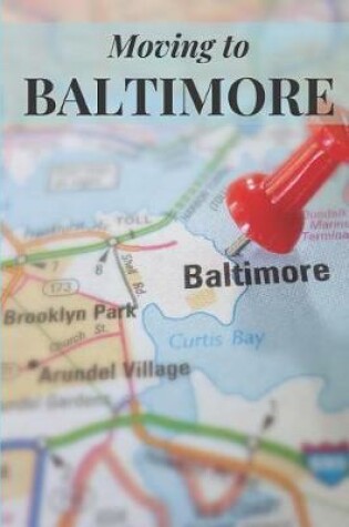 Cover of Moving to Baltimore