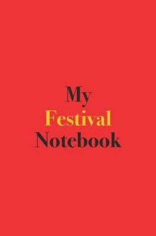 Cover of My Festival Notebook