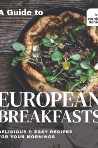 Cover of A Guide to European Breakfasts