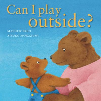 Book cover for Can I Play Outside?