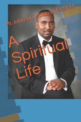 Book cover for A Spiritual Life