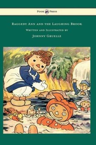 Cover of Raggedy Ann and the Laughing Brook - Illustrated by Johnny Gruelle