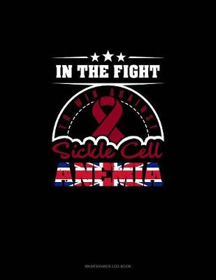 Cover of In The Fight To Win Against Sickle-Cell Anemia (UK)