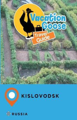 Cover of Vacation Sloth Travel Guide Kislovodsk Russia