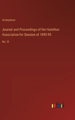 Book cover for Journal and Proceedings of the Hamilton Association for Session of 1892-93