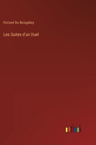 Cover of Les Suites d'un Duel