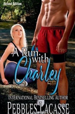 Cover of A Run with Charley, Second Edition