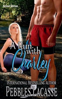 Cover of A Run with Charley, Second Edition