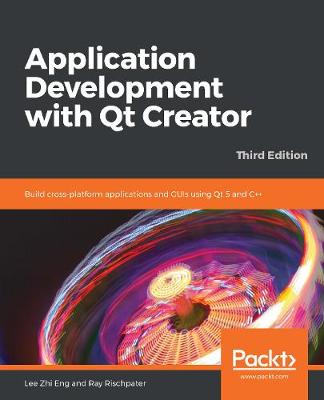 Book cover for Application Development with Qt Creator