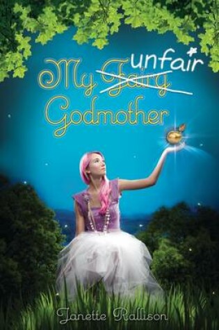 Cover of My Unfair Godmother