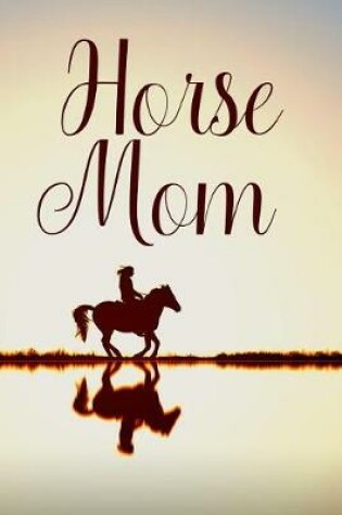 Cover of Horse Mom