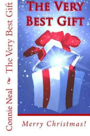 Cover of The Very Best Gift (2012 B&W)