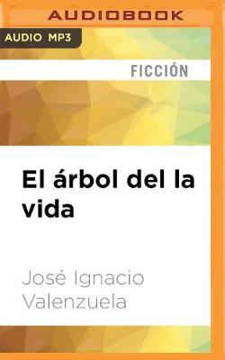 Cover of El aRbol Del La Vida /the Tree of Life