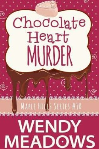 Cover of Chocolate Heart Murder