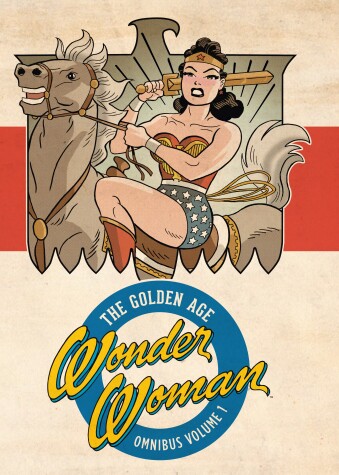 Book cover for Wonder Woman: The Golden Age Omnibus Vol. 1