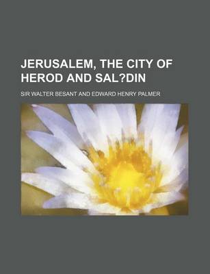 Book cover for Jerusalem, the City of Herod and Sal?din