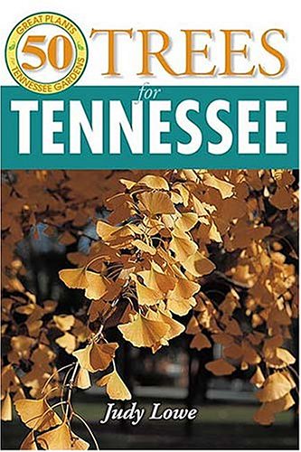 Book cover for 50 Great Trees for Tennessee
