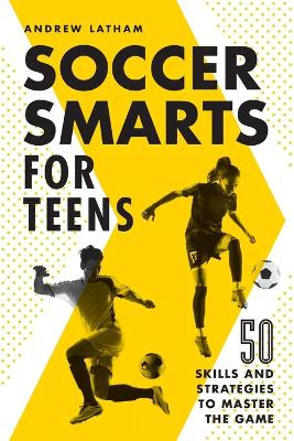 Book cover for Soccer Smarts for Teens