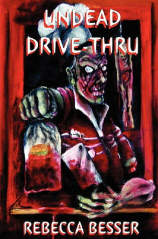 Cover of Undead Drive-Thru