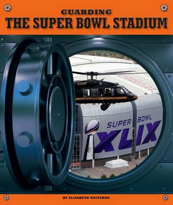 Book cover for Guarding the Super Bowl Stadium