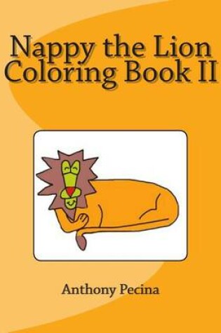 Cover of Nappy the Lion Coloring Book II