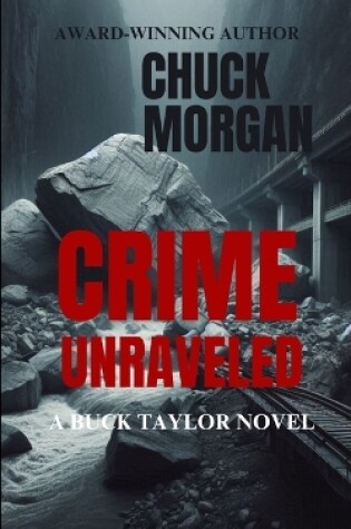 Cover of Crime Unraveled, A Buck Taylor Novel