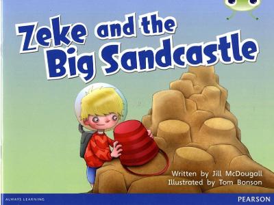 Cover of Bug Club Guided Fiction Year 1 Blue B Zeke and the Big Sandcastle