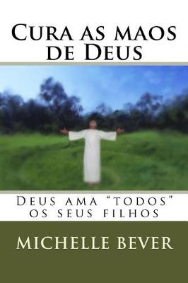 Cover of Cura as Maos de Deus