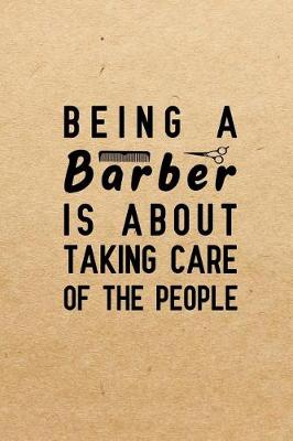 Book cover for Being a barber is about taking care of the people