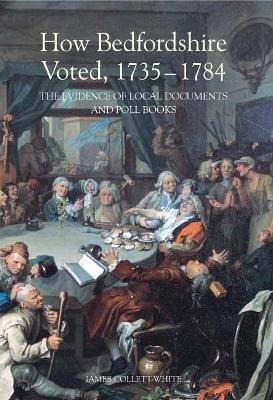 Book cover for How Bedfordshire Voted, 1735-1784