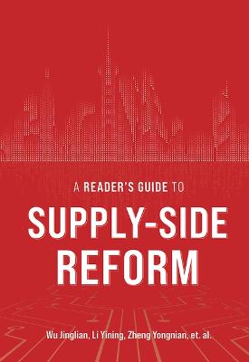 Book cover for A Reader's Guide to Supply-Side Reform