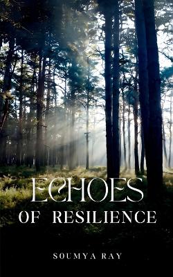 Book cover for Echoes of Resilience