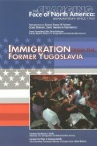 Cover of Immigration from the Former Yugoslavia