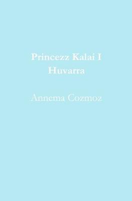 Book cover for Princezz Kalai I Huvarra