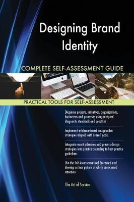 Book cover for Designing Brand Identity Complete Self-Assessment Guide