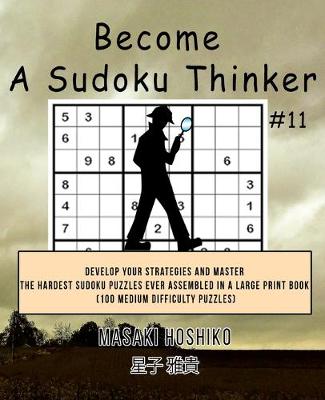 Book cover for Become A Sudoku Thinker #11