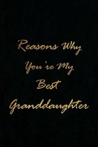 Cover of Reasons Why Your're My Best Granddaughter