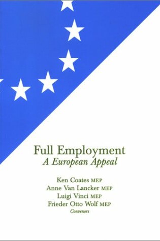 Cover of Full Employment - A European Appeal