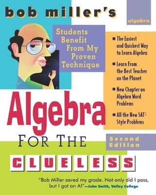 Book cover for Bob Miller's Algebra for the Clueless, 2nd Edition