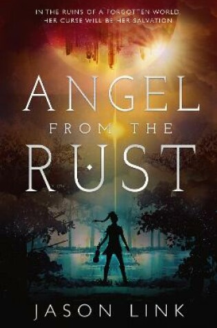 Cover of Angel from the Rust