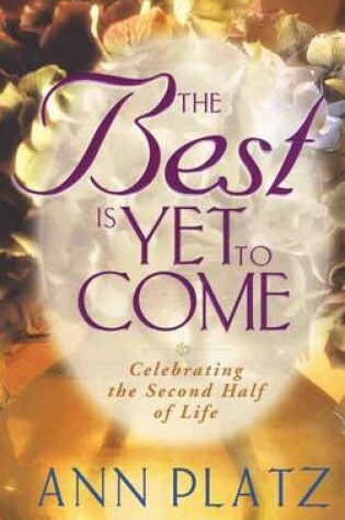 Cover of The Best is Yet to Come