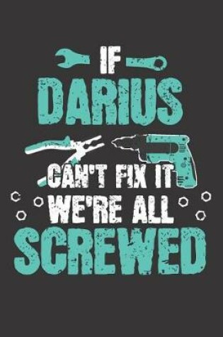 Cover of If DARIUS Can't Fix It
