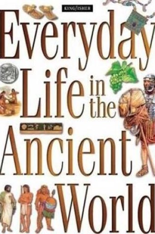 Cover of Everyday Life in the Ancient World