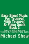 Book cover for Easy Sheet Music For Trumpet With Trumpet & Piano Duets Book 2