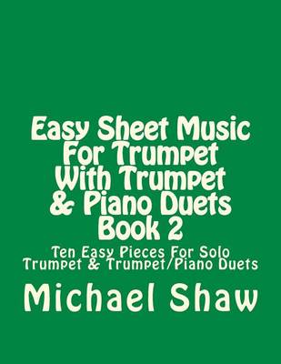 Cover of Easy Sheet Music For Trumpet With Trumpet & Piano Duets Book 2