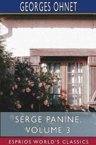 Cover of Serge Panine, Volume 3 (Esprios Classics)