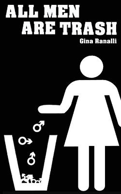 Book cover for All Men Are Trash