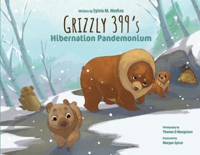 Book cover for Grizzly 399's Hibernation Pandemonium - Paperback