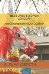 Book cover for Bebe Urso E Giorgia l'Unicorn